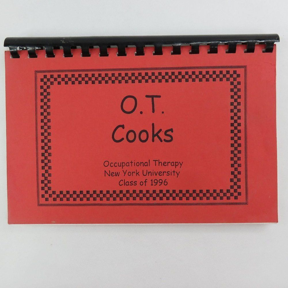 O.T. Cooks Recipe Cookbook Occupational Therapy New York University Class 1996